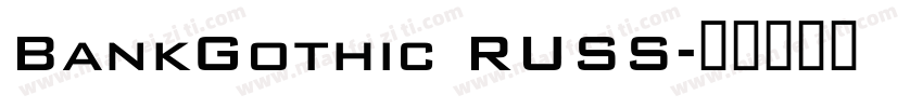 BankGothic RUSS字体转换